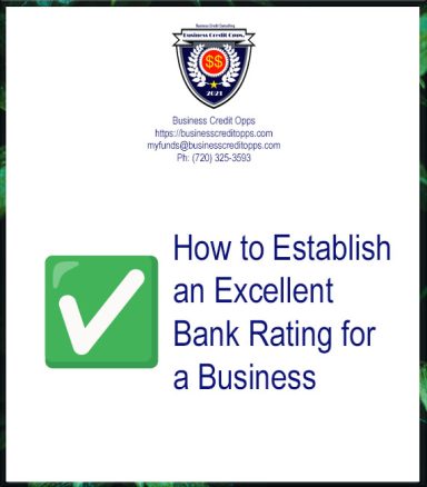 Establish Excellent Bank Rating